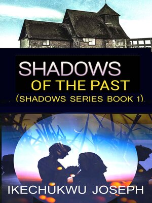 cover image of Shadows of the Past